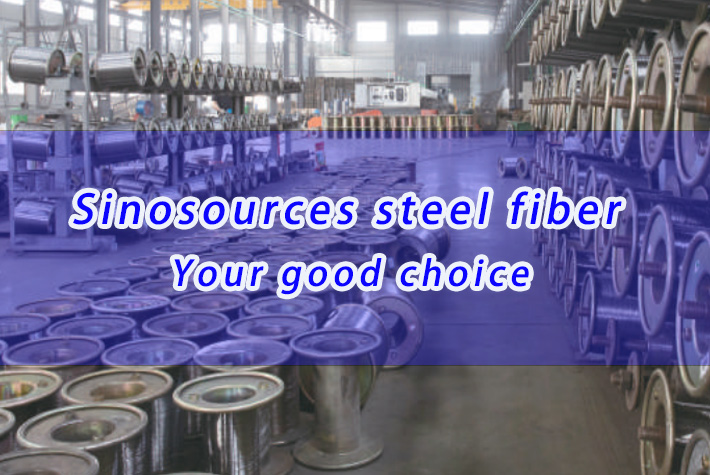 Sinosources steel fiber: Your good choice