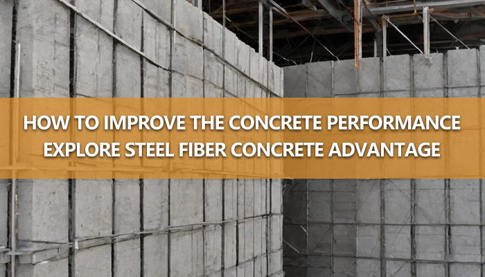 steel fiber concrete advantages